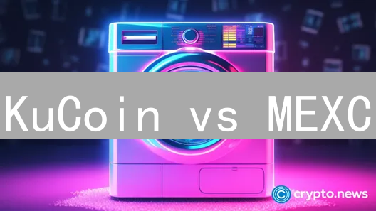 KuCoin vs MEXC：手续费深度剖析，谁是你的最佳选择？